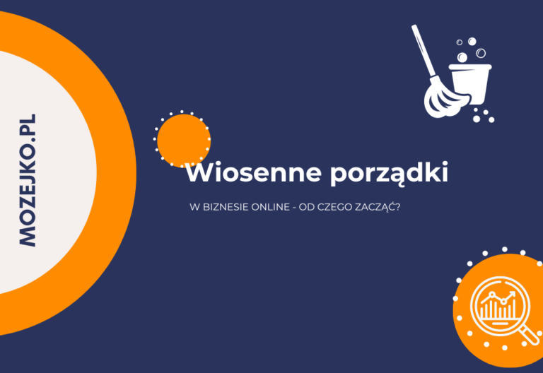 wiosenne porzadki w biznesie online
